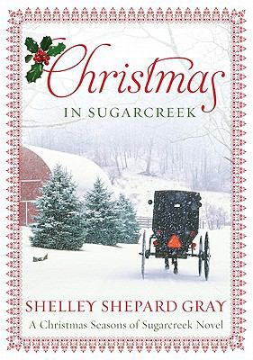 Christmas in Sugarcreek: A Seasons of Sugarcree... 0062089765 Book Cover