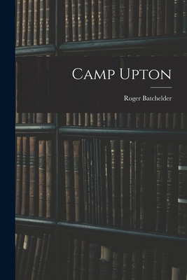 Camp Upton 101800954X Book Cover
