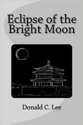 Eclipse of the Bright Moon 0744321220 Book Cover