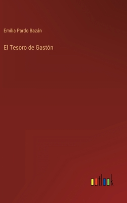 El Tesoro de Gastón [Spanish] 3368000594 Book Cover