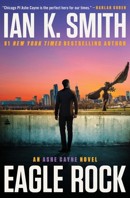 Eagle Rock: An Ashe Cayne Novel, Book 4 0063253755 Book Cover