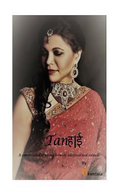 Tanhaai: A Conversation of Poems Between Loneli... [Hindi] 1543085822 Book Cover