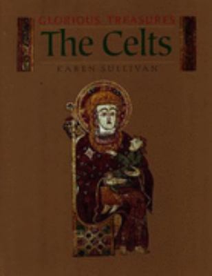 The Celts (Glorious Treasures) 1860195636 Book Cover