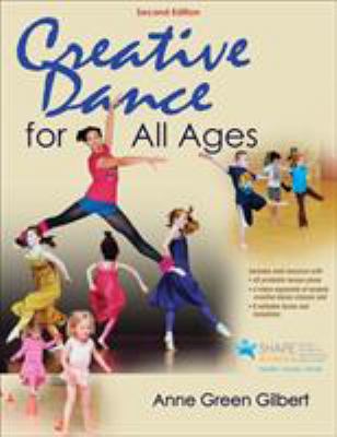 Creative Dance for All Ages 1450480942 Book Cover