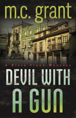 Devil with a Gun (A Dixie Flynn Mystery, 2) 0738734993 Book Cover