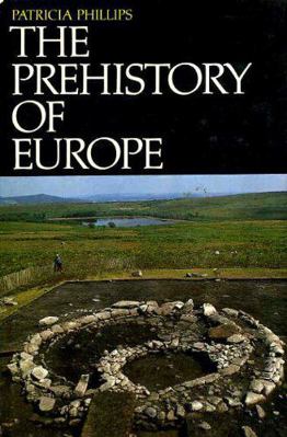 The Prehistory of Europe 0713912863 Book Cover