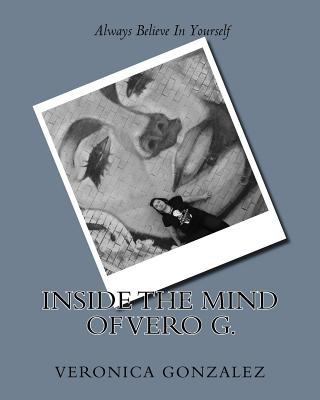 Inside the mind of Vero G. 1979567204 Book Cover