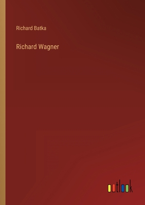 Richard Wagner [German] 3368276344 Book Cover