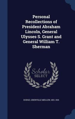 Personal Recollections of President Abraham Lin... 1340194570 Book Cover