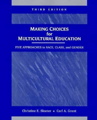 Making Choices for Multicultural Education: Fiv... 0139088075 Book Cover