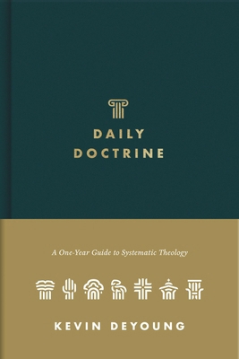 Daily Doctrine: A One-Year Guide to Systematic ... 1433572850 Book Cover