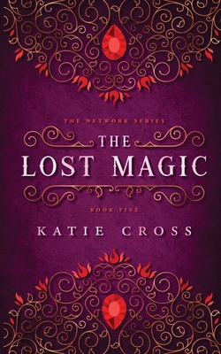 The Lost Magic 1946508365 Book Cover