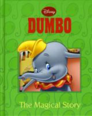 Disney Magical Story: "Dumbo" 1407584529 Book Cover