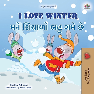 I Love Winter (English Gujarati Bilingual Child... [Gujarati] [Large Print] 1525989278 Book Cover