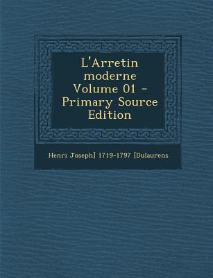 L'Arretin Moderne Volume 01 [French] 128759669X Book Cover