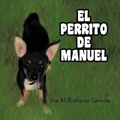 El Perrito de Manuel [Spanish] 1617649961 Book Cover