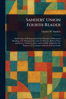 Sanders' Union Fourth Reader 1022970615 Book Cover