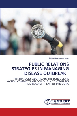 Public Relations Strategies in Managing Disease... 6208063671 Book Cover