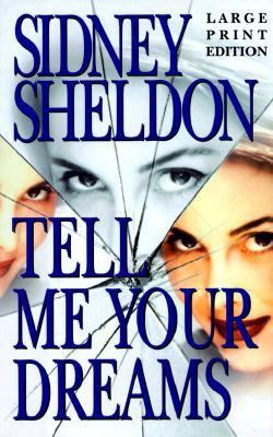 Tell Me Your Dreams [Large Print] 0688166911 Book Cover