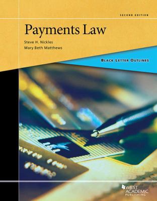 Black Letter Outline on Payments Law (Black Let... 1634603176 Book Cover