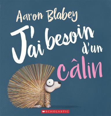 J'Ai Besoin d'Un C?lin [French] 1443148903 Book Cover