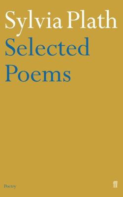 Sylvia Plath - Selected Poems B01NAR1QVM Book Cover