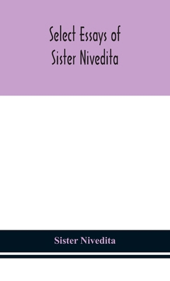 Select essays of sister Nivedita 9354152767 Book Cover