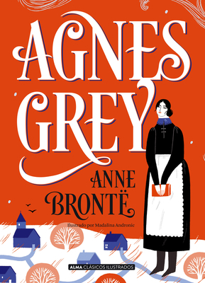 Agnes Grey [Spanish] 8418008105 Book Cover