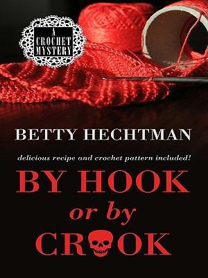 By Hook or by Crook [Large Print] 1410420043 Book Cover