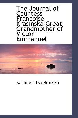 The Journal of Countess Francoise Krasinska Gre... 1110488718 Book Cover