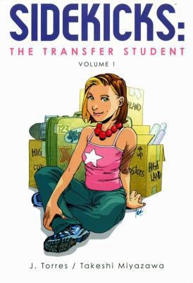 Sidekicks: The Transfer Student 1929998767 Book Cover