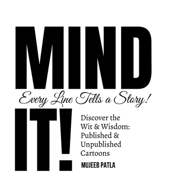 Mind It!: Discover the Wit and Wisdom: Publishe... B0DBDLBWTC Book Cover