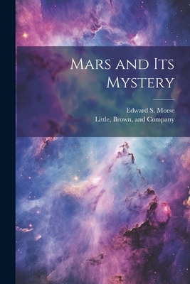 Mars and Its Mystery 1021896233 Book Cover
