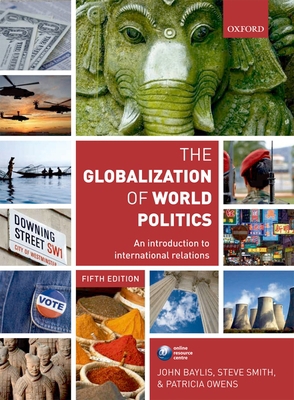 The Globalization of World Politics: An Introdu... B00A2KEDOW Book Cover