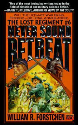 Never Sound Retreat 0451454669 Book Cover