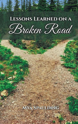 Lessons Learned On A Broken Road 197143907X Book Cover