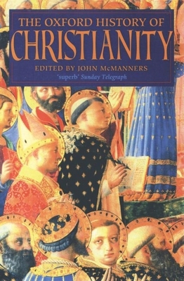 The Oxford History of Christianity 0192852914 Book Cover
