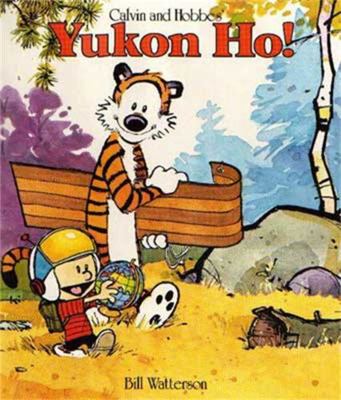 Calvin and Hobbes' Yukon Ho! 0751509345 Book Cover