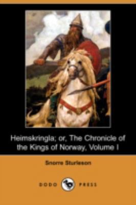Heimskringla; Or, the Chronicle of the Kings of... 140994641X Book Cover