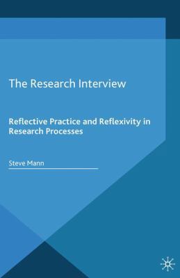 The Research Interview: Reflective Practice and... 113735335X Book Cover