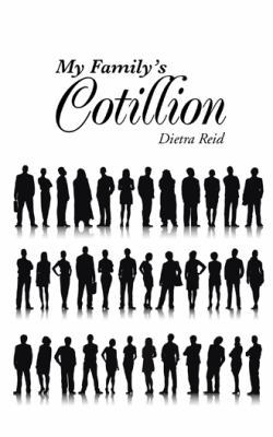 My Family's Cotillion 1491779322 Book Cover