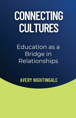 Connecting Cultures: Education as a Bridge in R...            Book Cover