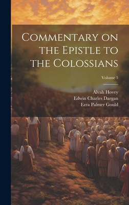 Commentary on the Epistle to the Colossians; Vo... 1019748737 Book Cover