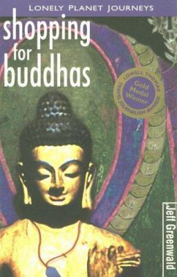 Shopping for Buddhas 086442471X Book Cover