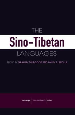 The Sino-Tibetan Languages 0415772958 Book Cover