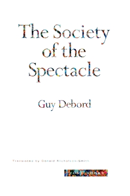 The Society of the Spectacle 0942299795 Book Cover