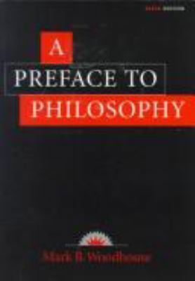 A Preface to Philosophy 0534528309 Book Cover