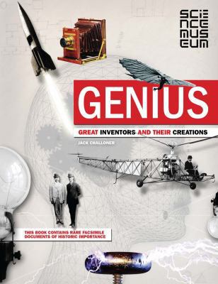 Genius; Great Inventors & their Creations 1780973659 Book Cover