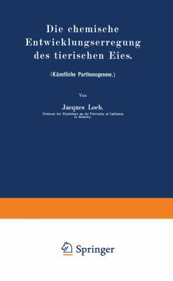 Die Chemische Entwicklungserregung Des Tierisch... [German] 3642484816 Book Cover