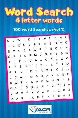 Word Search 4 letter Words: 100 Word Searches 1989552072 Book Cover